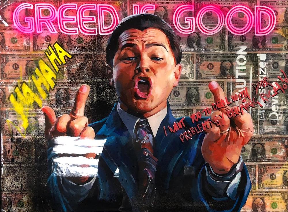 Zinsky - 'Greed Is Good' - Framed Original Artwork