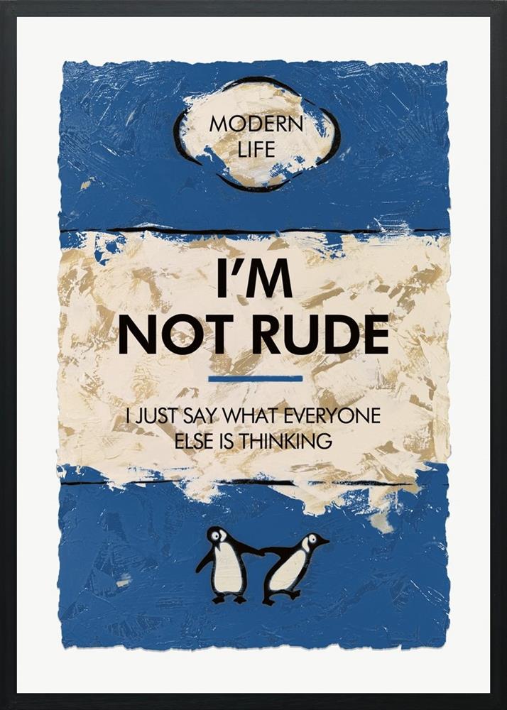 Is Not Rude Hue Folk - 'I'm Not Rude' - Framed Limited Edition Deluxe — New Look Art