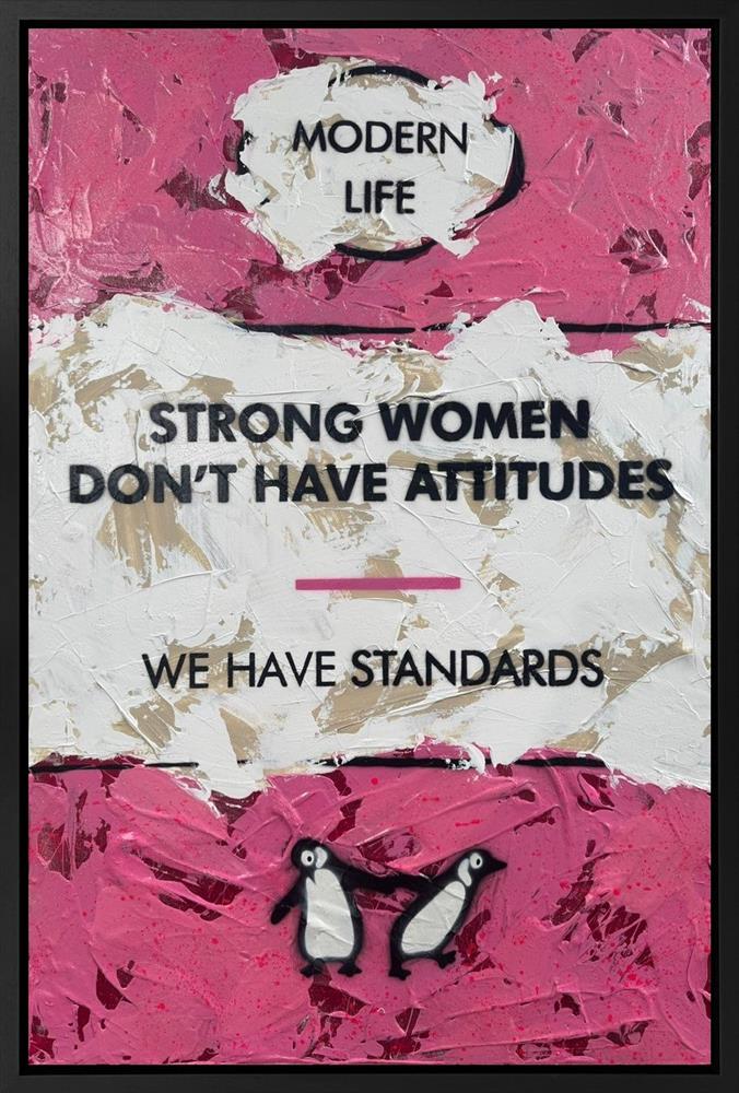 Hue Folk - 'We Have Standards' - Framed Original Artwork