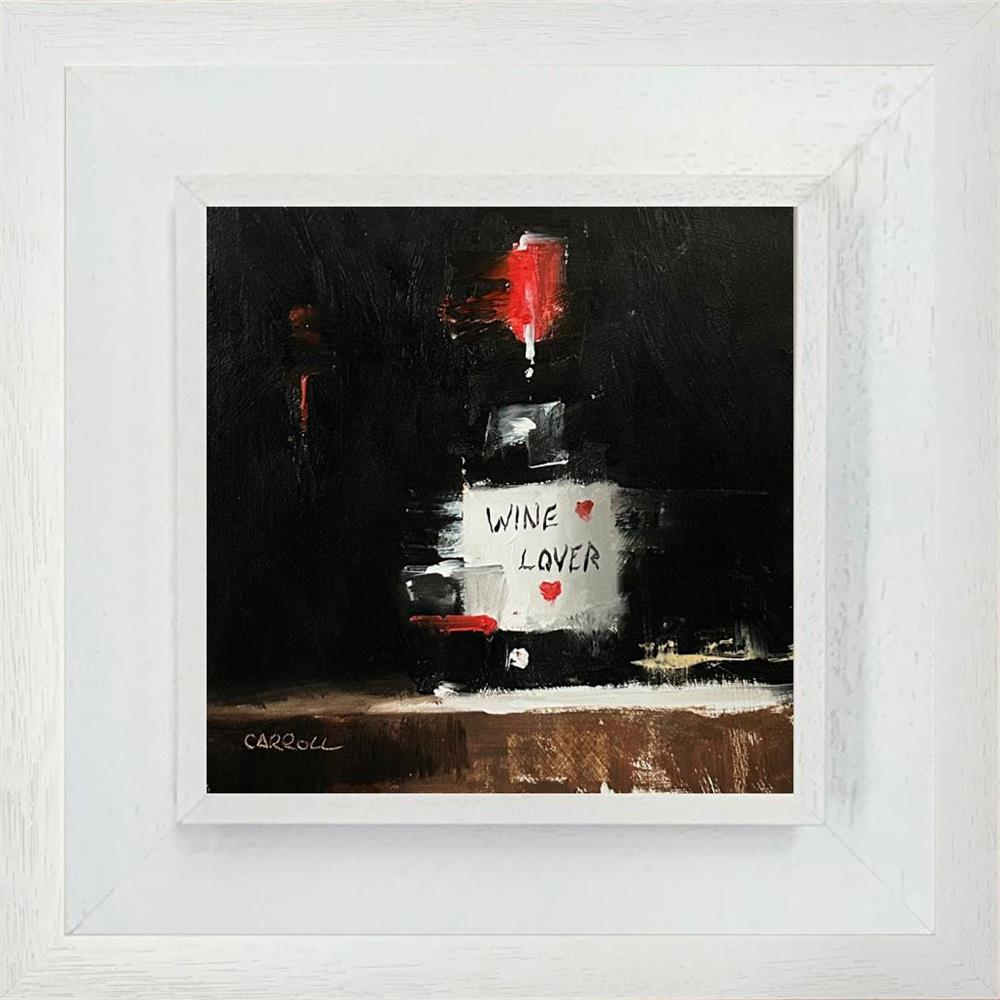 Neil Carroll -  'Wine Lover' - Framed Original Painting
