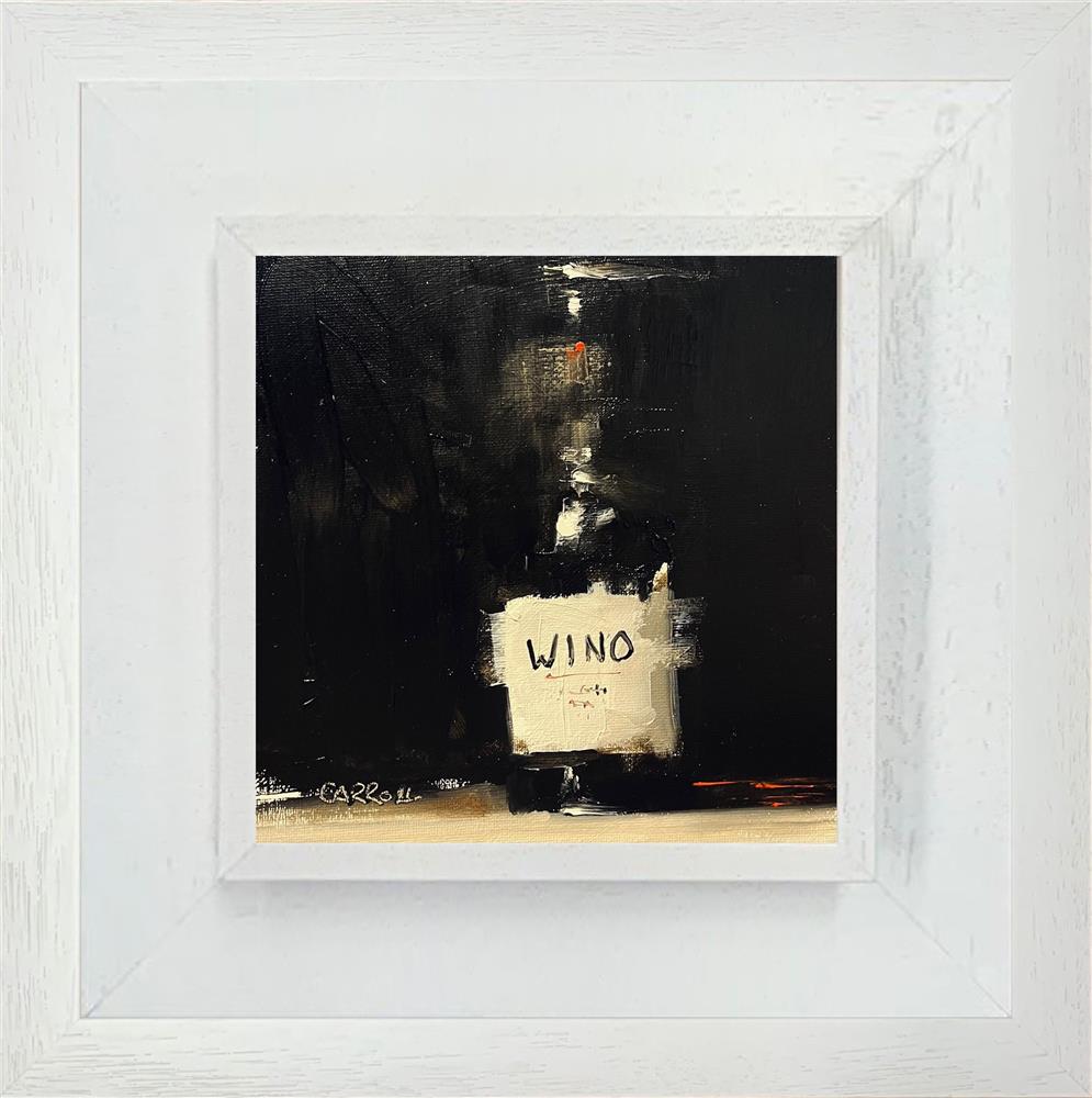 Neil Carroll -  'Wino' - Framed Original Painting